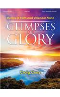 Glimpses of Glory