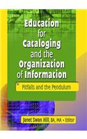 Education for Cataloging and the Organization of Information