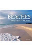 Beaches: 100 Ultimate Escapes