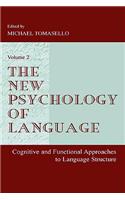 The New Psychology of Language