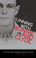 Running with Bonnie and Clyde