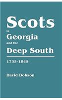 Scots in Georgia and the Deep South, 1735-1845: (English)