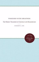 Possessed with Greatness