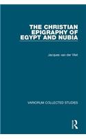 The Christian Epigraphy of Egypt and Nubia