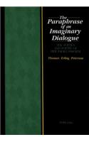 The Paraphrase of an Imaginary Dialogue: The Poetics and Poetry of Pier Paolo Pasolini