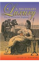 A Necessary Luxury