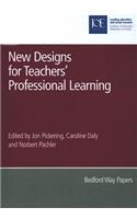 New Designs for Teachers' Professional Learning