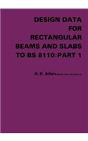 Design Data for Rectangular Beams and Slabs to BS 8110