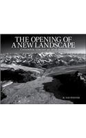 The Opening of a New Landscape