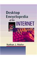 Desktop Encyclopedia of the Internet