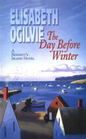 The Day Before Winter