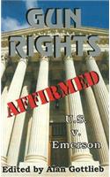 Gun Rights Affirmed