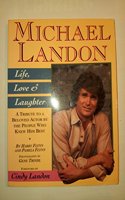 Michael Landon: Life, Love and Laughter