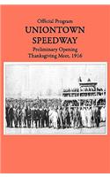 Uniontown Speedway Program, 1916: Preliminary Opening Race(English)