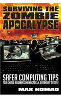 Surviving The Zombie Apocalypse