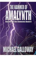 Hammer of Amalynth (Secrets of the Elements Book II)