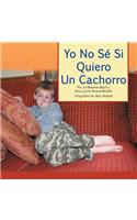 Yo No Se Si Quiero Un Cachorro