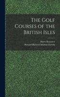 Golf Courses of the British Isles