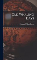 Old Whaling Days