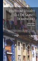 Histoire D'haïti (Île De Saint-Domingue)