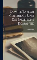 Samuel Taylor Coleridge und Die Englische Romantik