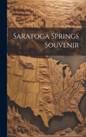 Saratoga Springs Souvenir