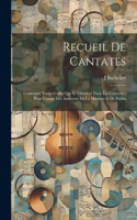 Recueil De Cantates