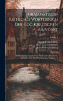 Grammatisch-kritisches Wörterbuch Der Hochdeutschen Mundart