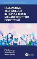 Blockchain Technology in Supply Chain Management for Society 5.0