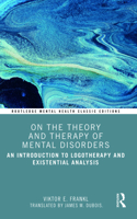 On the Theory and Therapy of Mental Disorders