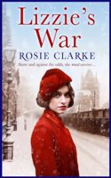Lizzie's War: (The Workshop Girls)