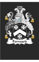 Forward: Forward Coat of Arms and Family Crest Notebook Journal (6 x 9 - 100 pages)