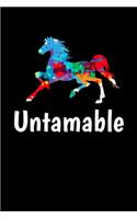 Untamable: Horse Journal 6x9 120 Pages Blank Lined Paperback