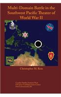 Multi-Domain Battle in the Southwest Pacific Theater of World War II