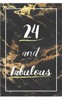 24 And Fabulous