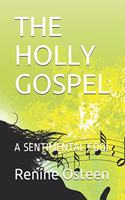 The Holly Gospel: A Sentimental Fool