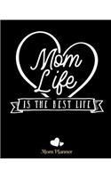 Mom Life Is the Best Life Heart Mom Planner