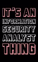 It's an Information Security Analyst Thing