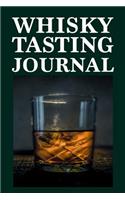 Whisky Tasting Journal: Whisky Tasting Logbook, Rating, Flavour Wheel & Colour Slider to Write on - Whiskey Connoisseur Handbook - Perfect Gift & Good Present, 100 Page Sco