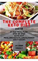 complete Keto Diet 2019: 21-day meal plan step by step Keto Diet Meal, Keto breakfast, Keto lunch, Keto dinner and Keto dessert