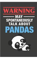 May Spontaneously Talk About Pandas