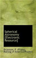 Spherical Astronomy [Electronic Resource]