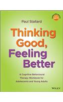 Thinking Good, Feeling Better
