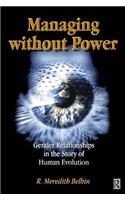 Managing Without Power: Gender relationships in the story of human evolution