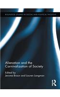 Alienation and the Carnivalization of Society