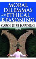 Moral Dilemmas and Ethical Reasoning