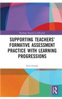 Supporting Teachers' Formative Assessment Practice with Learning Progressions: (Routledge Research in Education)