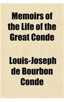 Memoirs of the Life of the Great Conde