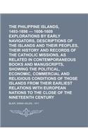 The Philippine Islands, 1493-1898 - 1606-1609 Explorations by Early Navigators, Descriptions of the Islands and Their Peoples, Their History and Recor