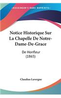 Notice Historique Sur La Chapelle De Notre-Dame-De-Grace